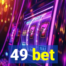 49 bet